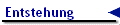 Entstehung