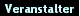 Veranstalter