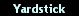 Yardstick